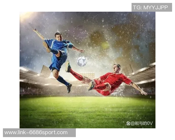 热爱足球的你准备好迎接激情四溢的赛季了吗让我们一起享受这场精彩的盛宴